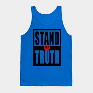 STAND FOR TRUTH Tank Top